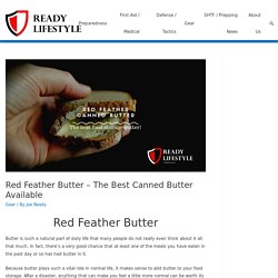 Red Feather Butter - The Best Canned Butter Available