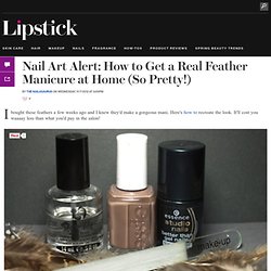 Nail Art Alert: How to Get a Real Feather Manicure at Home (So Pretty!): Girls in the Beauty Department