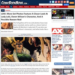 LOKI: More Set Photos Feature A Closer Look At Lady Loki, Owen Wilson's Chara...