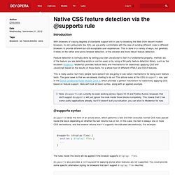 Native CSS feature detection via the @supports rule