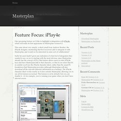 Feature Focus: iPlay4e - Masterplan