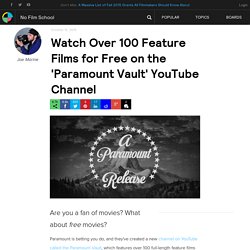 Watch Over 100 Feature Films for Free on the 'Paramount Vault' YouTube Channel