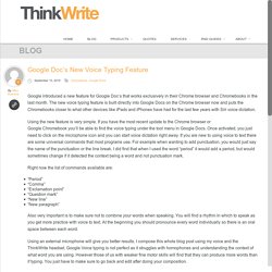 Google Doc's New Voice Typing Feature - ThinkWriteThinkWrite
