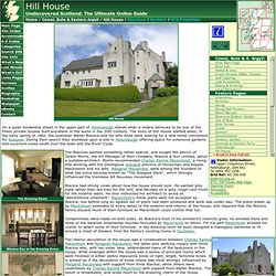Hill House Feature Page on Undiscovered Scotland