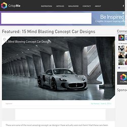Featured: 15 Mind Blasting Concept Car Designs