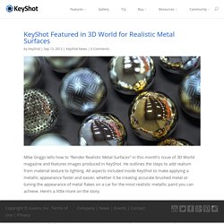 KeyShot Featured in 3D World for Realistic Metal Surfaces