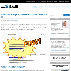 Featured Snippets erstellen: So kommst Du auf Position 0