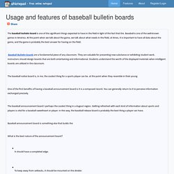 Usage and features of baseball bulletin boards