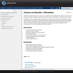 Features and Benefits - UltimatePay - PlaySpan Wiki - Merchant Support