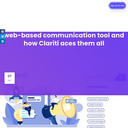 10 must-have features of a good web-based communication tool and how Clariti aces them all