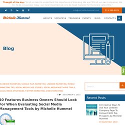 10 Features Business Owners Should Look For When Evaluating Social Media Management Tools