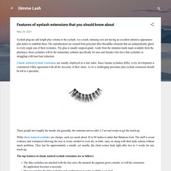 Features of eyelash extensions that you should know about