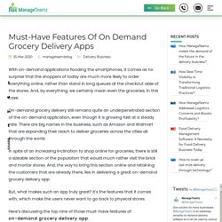 Must-Have Features Of On Demand Grocery Delivery Apps