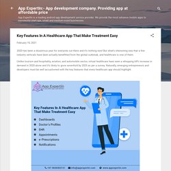 Key Features In A Healthcare App That Make Treatment Easy