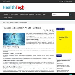 Features to Look for in An EHR Software - ERHERH