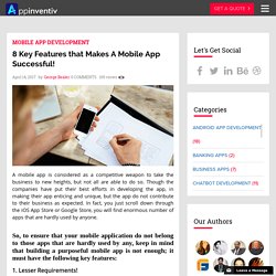 8 Key Features that Makes A Mobile App Successful!