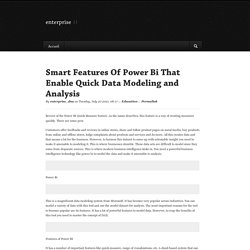 Smart Features Of Power Bi That Enable Quick Data Modeling and Analysis