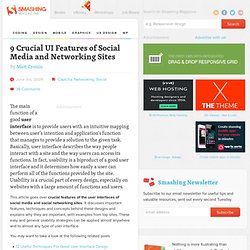 9 Crucial UI Features of Social Media and Networking Sites