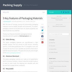 5 Key Features of Packaging Materials