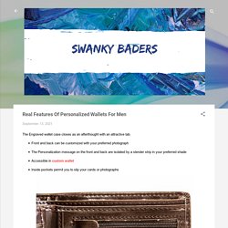 Real Features Of Personalized Wallets For Men