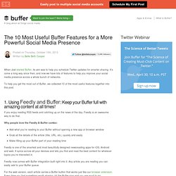 The 10 Most Useful Buffer Features for a More Powerful Social Media Presence