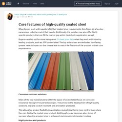 Core features of high-quality coated steel
