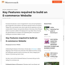 Key Features required to build an E-commerce Website