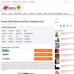 Huawei GX8 Features, Price & Reviews at Gadgetics.com