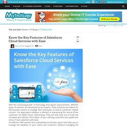Know the Key Features of Salesforce Cloud Services with Ease