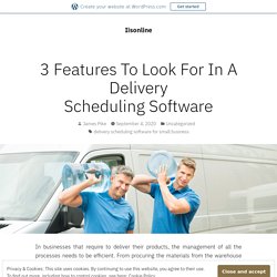 Best Delivery Scheduling Software Service Company