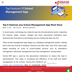 Top 6 features any School Management App Must Have