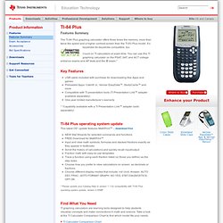 TI-84 Plus - Features Summary by Texas Instruments