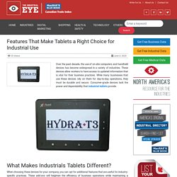 Features That Make Tablets a Right Choice for Industrial Use