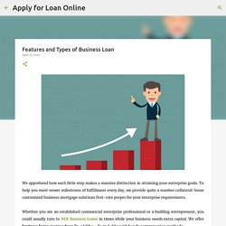 Features and Types of Business Loan