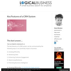 Key Features of a CRM System - The Ultimate Checklist