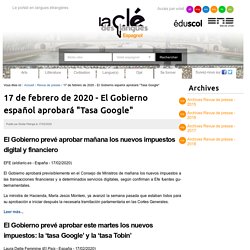 17 de febrero de 2020 - El Gobierno español aprobará "Tasa Google"