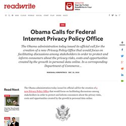 Obama Calls for Federal Internet Privacy Policy Office