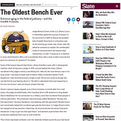 Federal judges are getting older—and more often senile. - By Joseph Goldstein