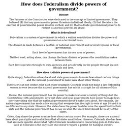 How does Federalism divide powers of government?