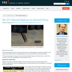 DF-21C Missile Deploys to Central China » FAS Strategic Security Blog