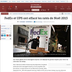 FedEx et UPS ont effacé les ratés de Noël 2013