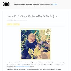 How to Feed a Town: The Incredible Edible Project