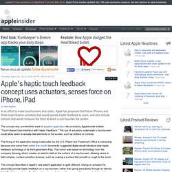 Apple's haptic touch feedback concept uses actuators, senses force on iPhone, iPad