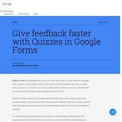 Give feedback faster with Quizzes in Google Forms
