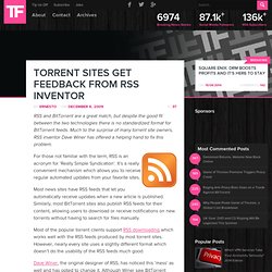 Torrent Sites Get Feedback from RSS Inventor