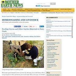 Feeding Greens and Other Garden Materials to Dairy Goats