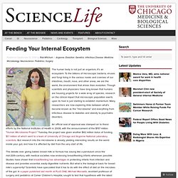Feeding Your Internal Ecosystem « SCIENCE LIFE