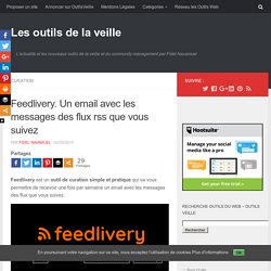 Feedlivery. Un email avec les messages des flux rss que vous suivez