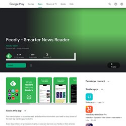 Feedly - Smarter News Reader - Apps on Google Play