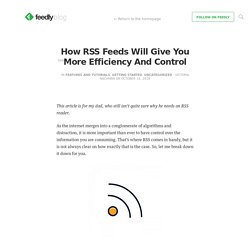 How RSS Feeds Will Give You More Efficiency And Control